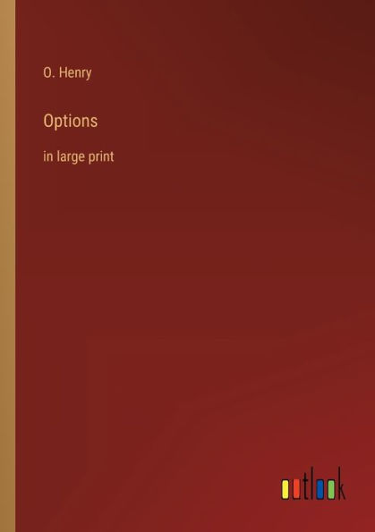 Options: in large print