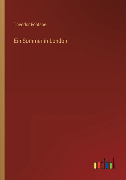 Ein Sommer in London