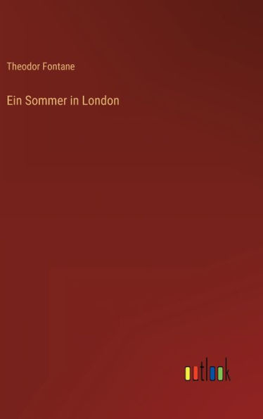 Ein Sommer in London