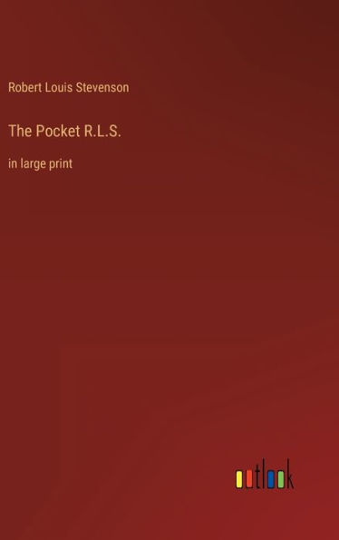 The Pocket R.L.S.: in large print