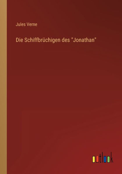 Die Schiffbrüchigen des 