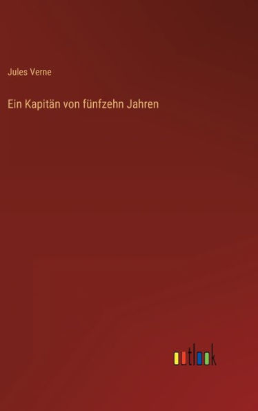 Ein Kapitän von fünfzehn Jahren