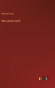 Title: Mein grünes Buch, Author: Hermann Löns