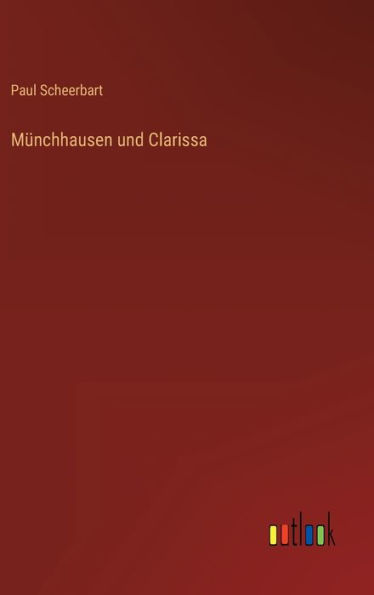Münchhausen und Clarissa