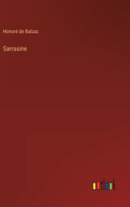 Title: Sarrasine, Author: Honorï de Balzac
