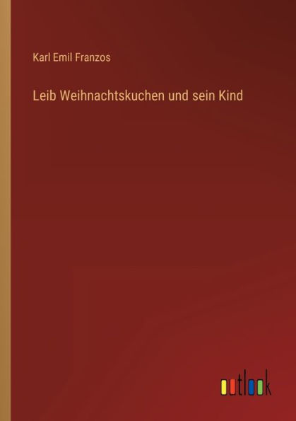 Leib Weihnachtskuchen und sein Kind