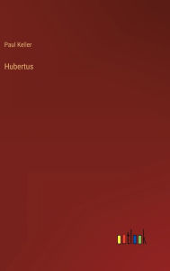 Title: Hubertus, Author: Paul Keller