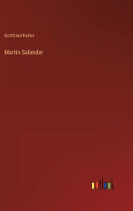 Title: Martin Salander, Author: Gottfried Keller