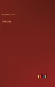 Title: Gedichte, Author: Nikolaus Lenau
