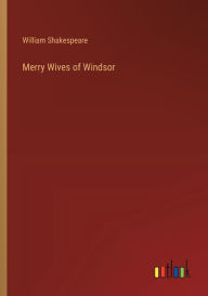 Title: Merry Wives of Windsor, Author: William Shakespeare