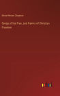 Songs of the Free, and Hymns of Christian Freedom