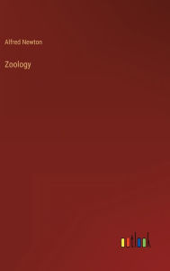 Title: Zoology, Author: Alfred Newton
