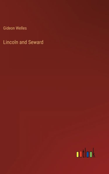 Lincoln and Seward