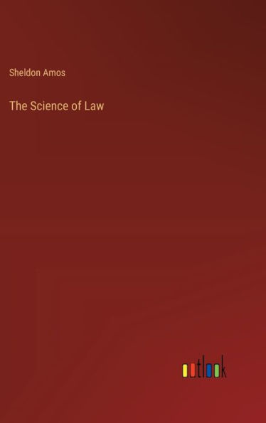 The Science of Law