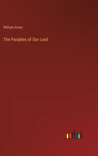 The Parables of Our Lord