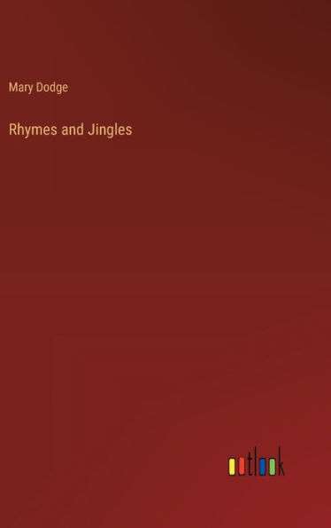 Rhymes and Jingles