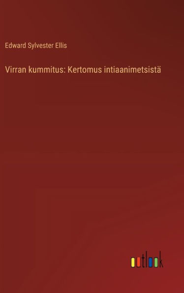 Virran kummitus: Kertomus intiaanimetsistï¿½