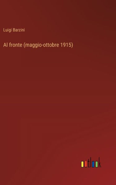 Al fronte (maggio-ottobre 1915)