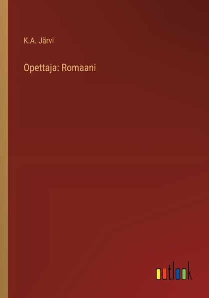 Opettaja: Romaani