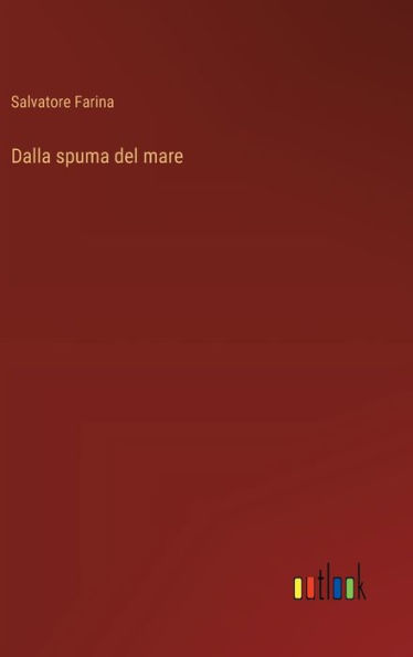 Dalla spuma del mare