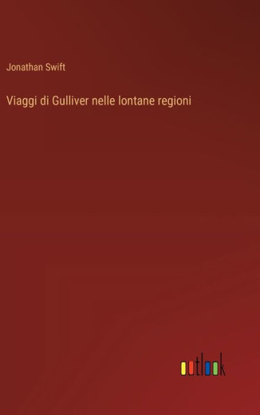 Viaggi di Gulliver nelle lontane regioni