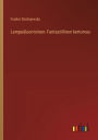 Lempeï¿½luontoinen: Fantastillinen kertomus