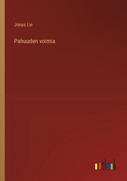Pahuuden voimia