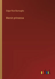 Title: Marsin prinsessa, Author: Edgar Rice Burroughs