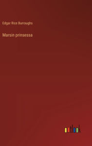 Title: Marsin prinsessa, Author: Edgar Rice Burroughs