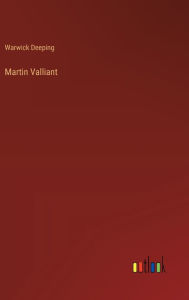 Title: Martin Valliant, Author: Deeping