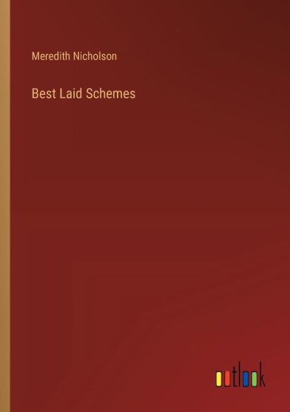 Best Laid Schemes