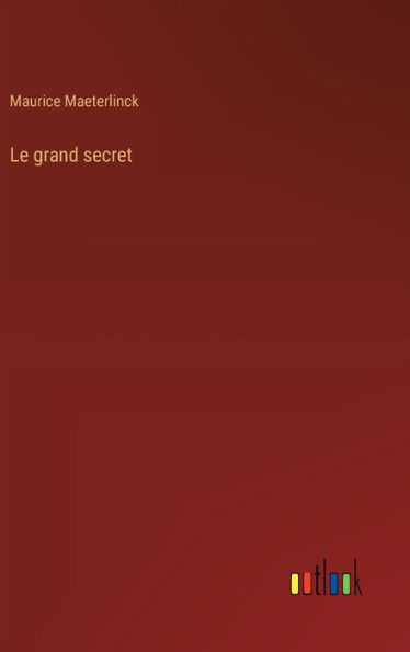 Le grand secret