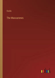 Title: The Massarenes, Author: Ouida