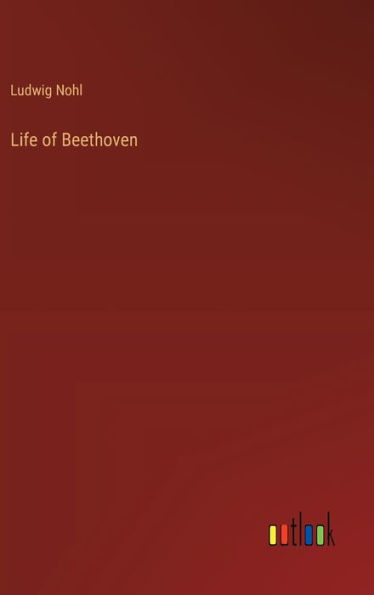 Life of Beethoven