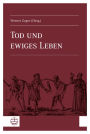 Tod und ewiges Leben