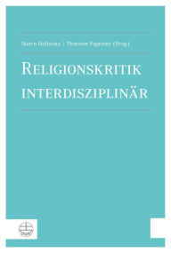 Title: Religionskritik interdisziplinar, Author: Marco Hofheinz