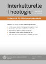 Interkulturelle Theologie: Themenungebundenes Heft