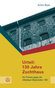 Title: Urteil: 130 Jahre Zuchthaus: Der Prozess gegen die 