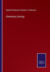 Title: Elementary Geology, Author: Edward Hitchcock