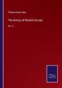 The History of Modern Europe: Vol. II