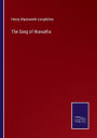 The Song of Hiawatha