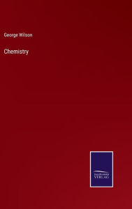 Title: Chemistry, Author: George Wilson