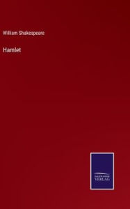 Title: Hamlet, Author: William Shakespeare