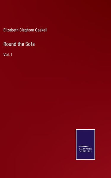 Round the Sofa: Vol. I