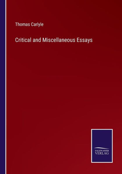 Critical and Miscellaneous Essays