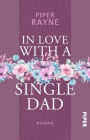 In Love with a Single Dad: Eine Single Dad's Club Novella Prequel zur Single Dad's Serie der USA Today Bestseller-Autorin