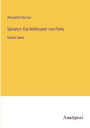Salvator: Die Mohicaner von Paris: Vierter Band