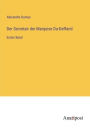 Der Secretair der Marquise Du-Deffand: Erster Band