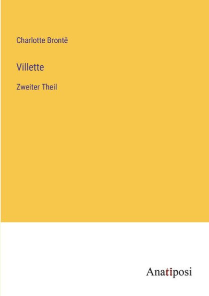 Villette: Zweiter Theil