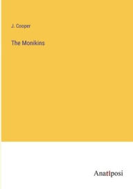 Title: The Monikins, Author: J Cooper